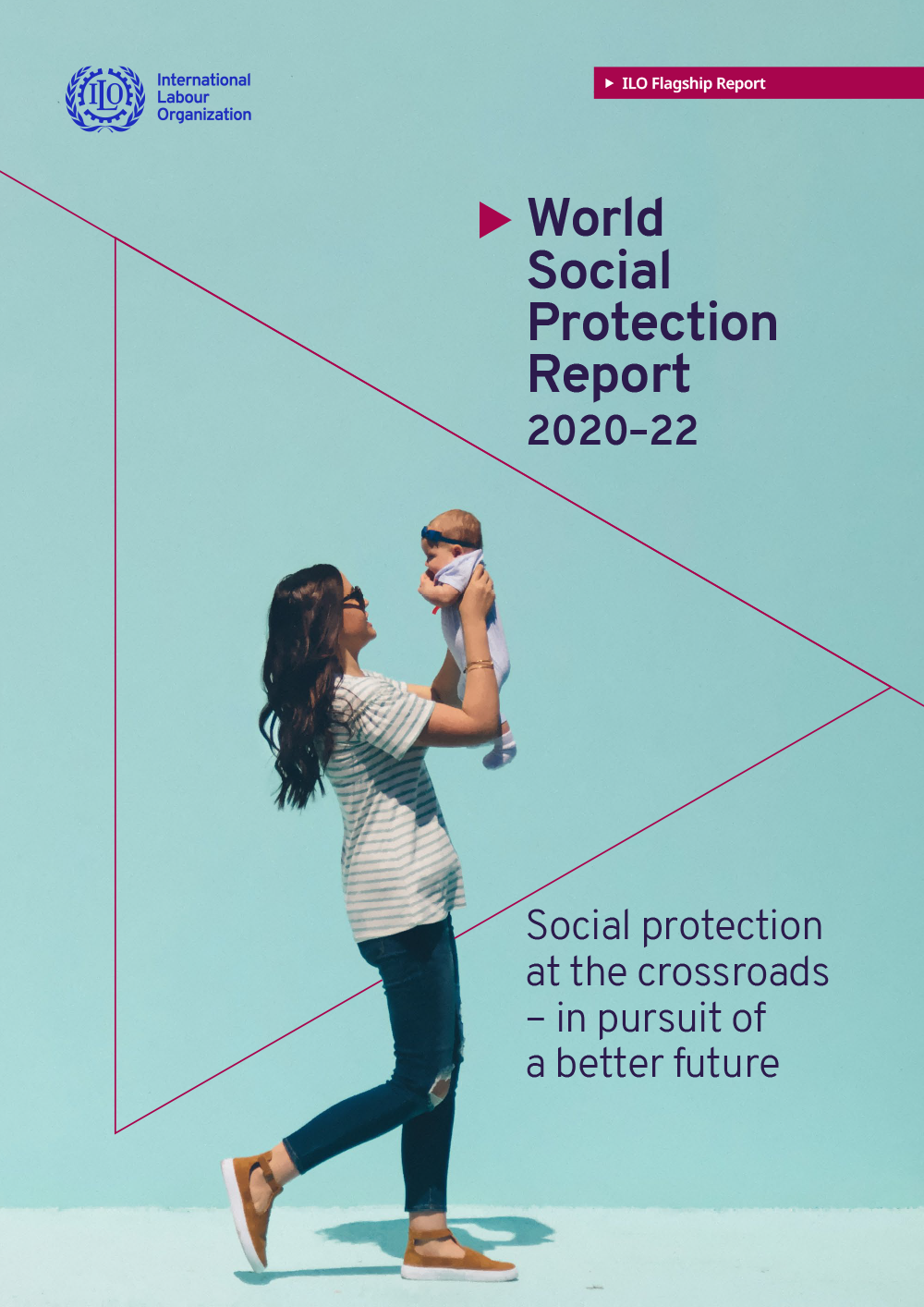 World Social Protection Report 2020-22: Social protection at the crossroads – in pursuit of a better future